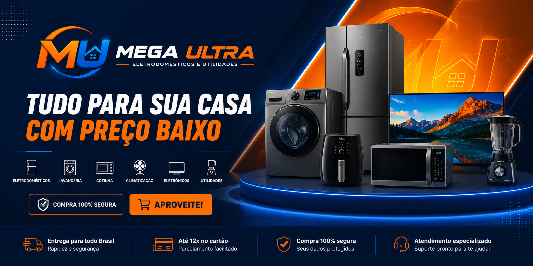 Mega Ultra - Tudo para sua casa com preço baixo